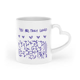 You are truly loved 💜 Heart-Shaped Mug